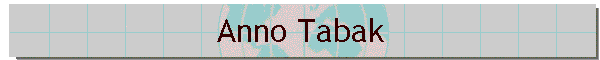 Anno Tabak