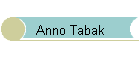 Anno Tabak