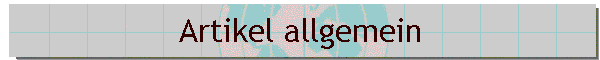 Artikel allgemein