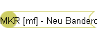 MKR [mf] - Neu Banderole