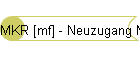 MKR [mf] - Neuzugang Marken