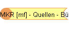 MKR [mf] - Quellen - Bcher