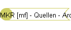 MKR [mf] - Quellen - Archive