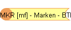 MKR [mf] - Marken - BTM