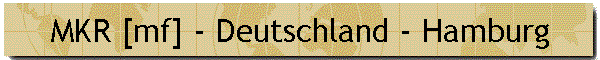 MKR [mf] - Deutschland - Hamburg