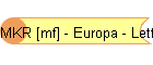 MKR [mf] - Europa - Lettland