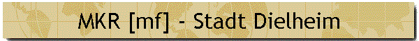 MKR [mf] - Stadt Dielheim