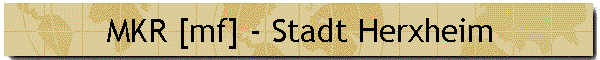 MKR [mf] - Stadt Herxheim