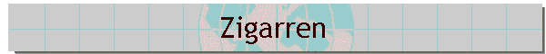 Zigarren