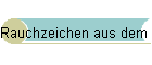 Rauchzeichen aus dem Hegau