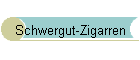 Schwergut-Zigarren